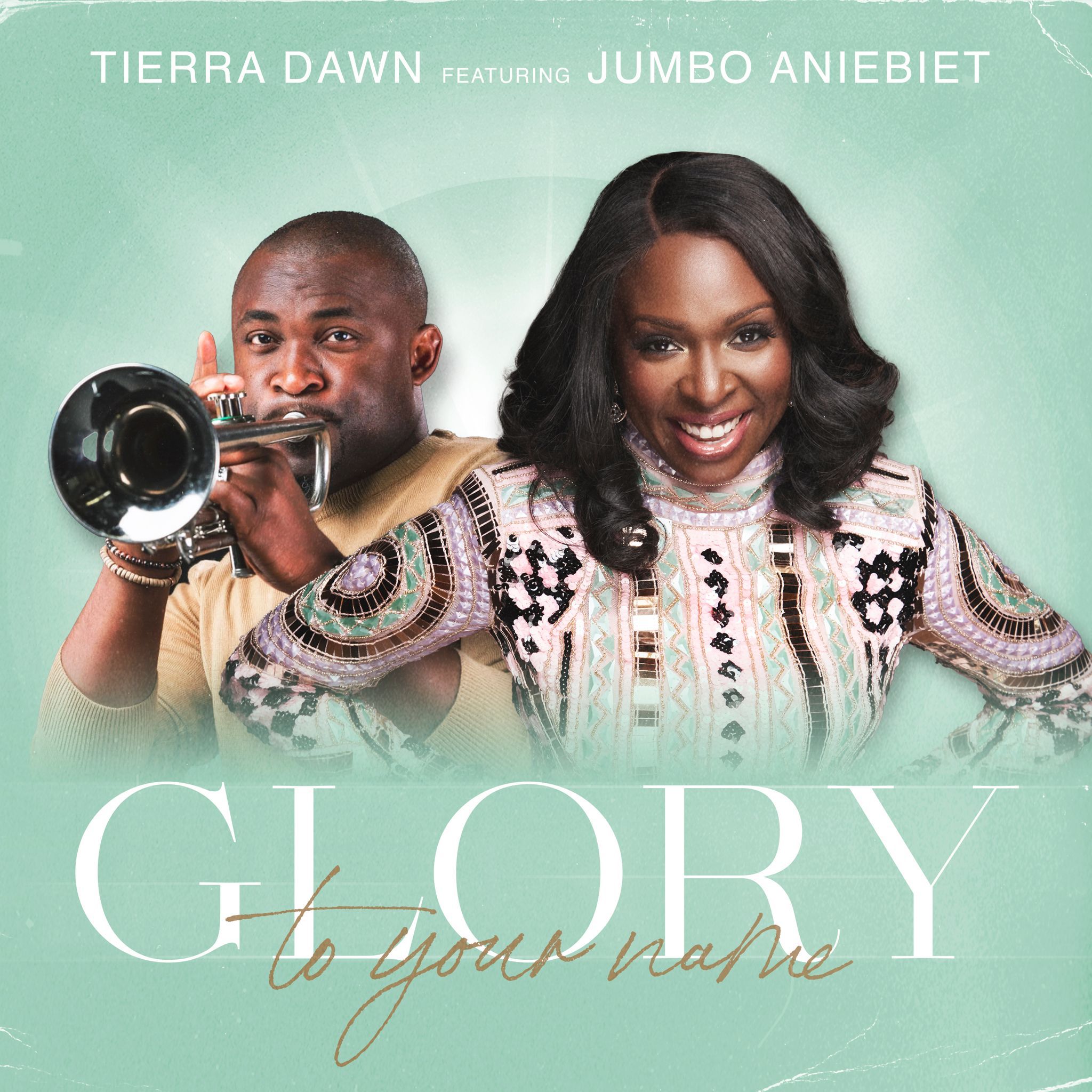 [Video] Glory To Your Name - TierraDawn ft. Jumbo