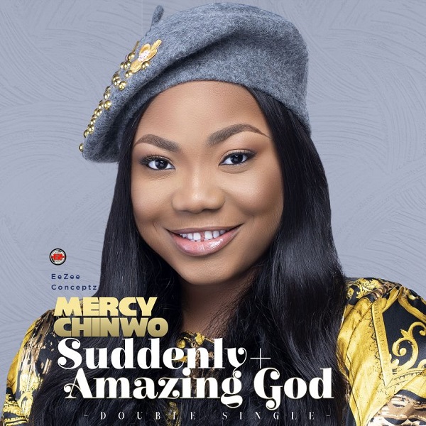 Mercy Chinwo Unveils New Single "Suddenly"