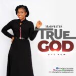 DOWNLOAD MP3: Harvester - True God