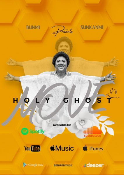 [Music + Lyrics] Holy Ghost Move – Bunmi Sunkanmi