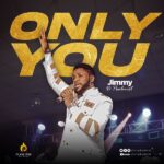 DOWNLOAD: Only You (Live) – Jimmy D Psalmist