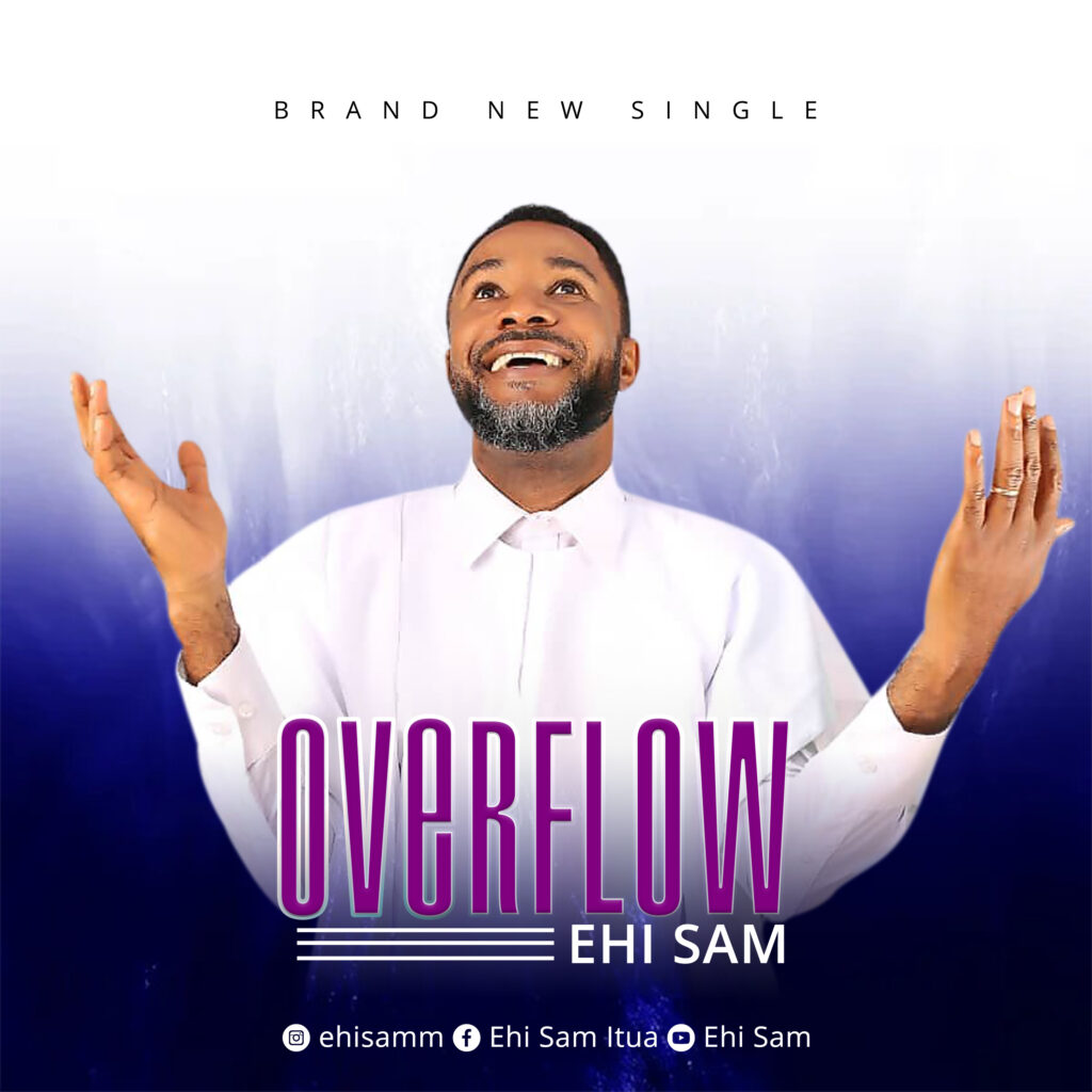 DOWNLOAD: Overflow - Ehi Sam