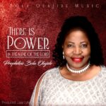 There Is Power In The Name Of Lord - Prophetess Bola Olajide