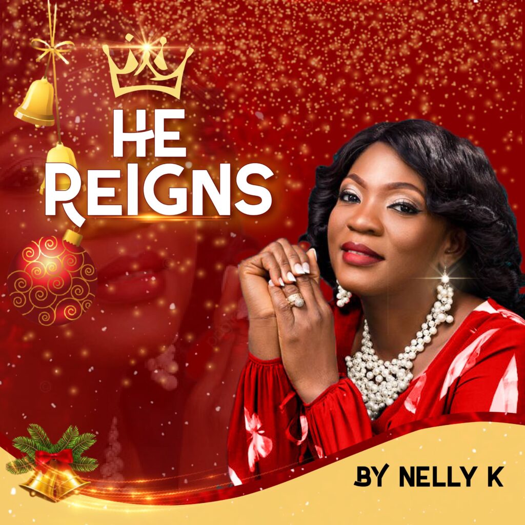 [Music + Video] Nelly K - He Reigns