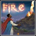 DOWNLOAD MP3: Fire – Frank Edwards