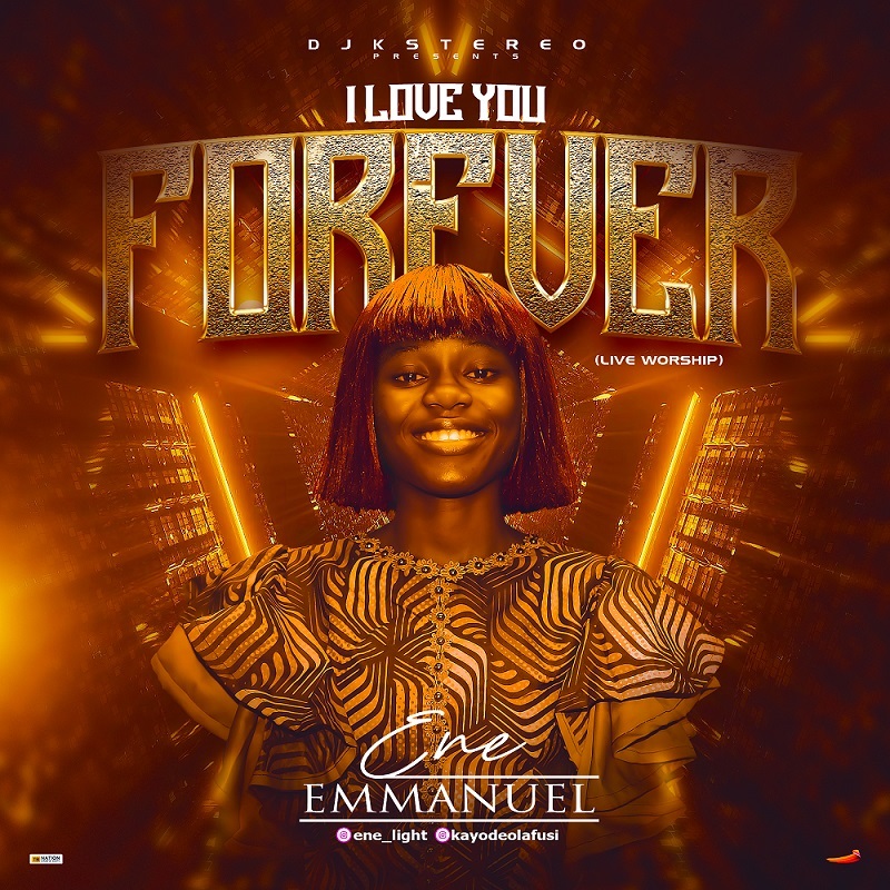  I Love You Forever - Ene Emmanuel