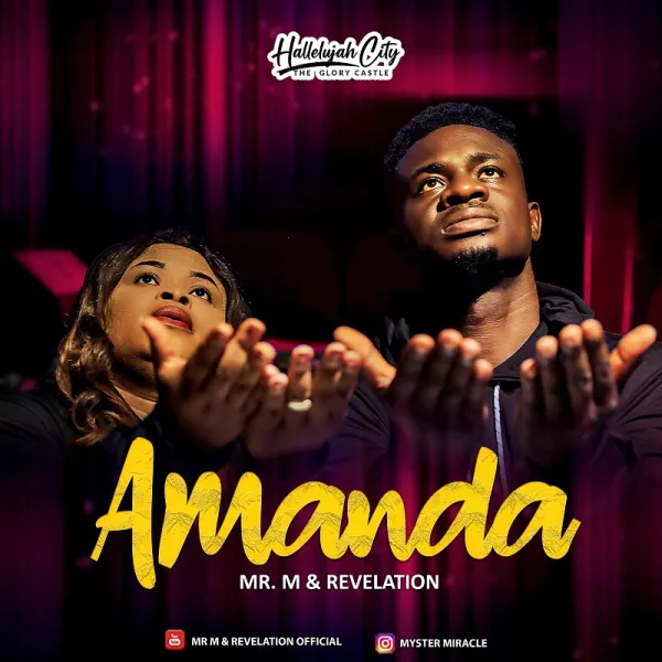 Amanda (Won’t Fall) – Mr. M & Revelation