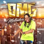 MELTUDVO Releases His New Brand Single "O.M.G"