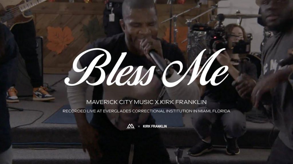 Maverick City Music Ft. Kirk Franklin – Bless Me [FREE DOWNLOAD]
