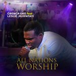DOWNLOAD MP3: ALL NATIONS WORSHIP - Gbenga Oke feat Leslie Muipatayi