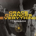 DOWNLOAD Mp3: Grace Changes Everything – Pastor Iren Ft. Sinach