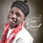 Download Mp3: Oke Nkume – Great Daniel