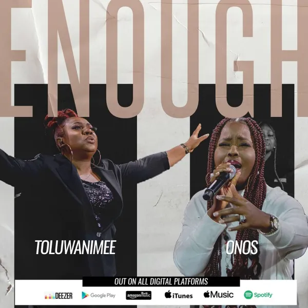 DOWNLOAD MP3: Enough (Live) – Toluwanimee Ft. Onos