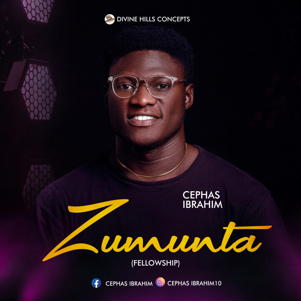 ZUMUNTA (fellowship) - Cephas Ibrahim (Download Mp3) ZUMUNTA (fellowship) - Cephas Ibrahim (Download Mp3)