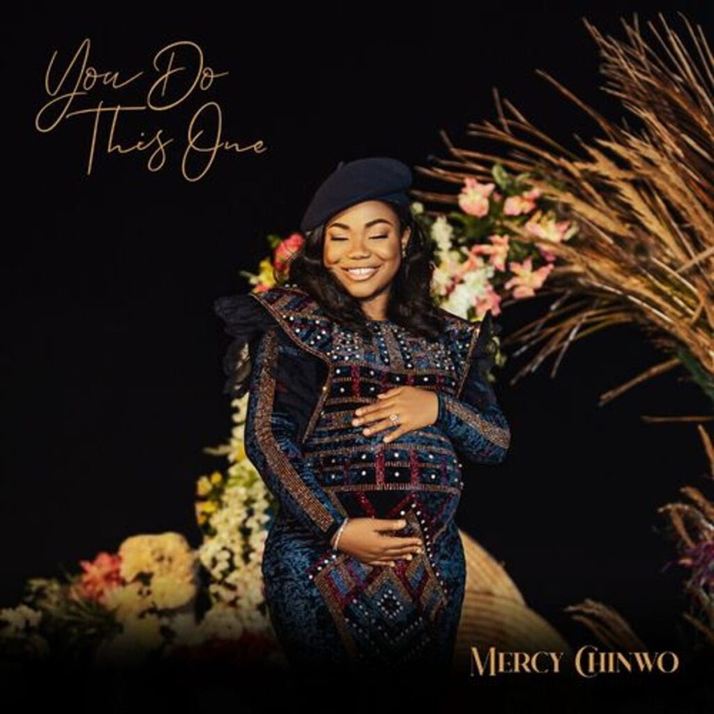 You do this one by mercy chinwo