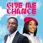 Give Me Chance - Bidemi Olaoba Ft. Mercy Chinwo