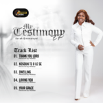 My Testimony (Ep) - Sarah Emmanuel my testimony 2