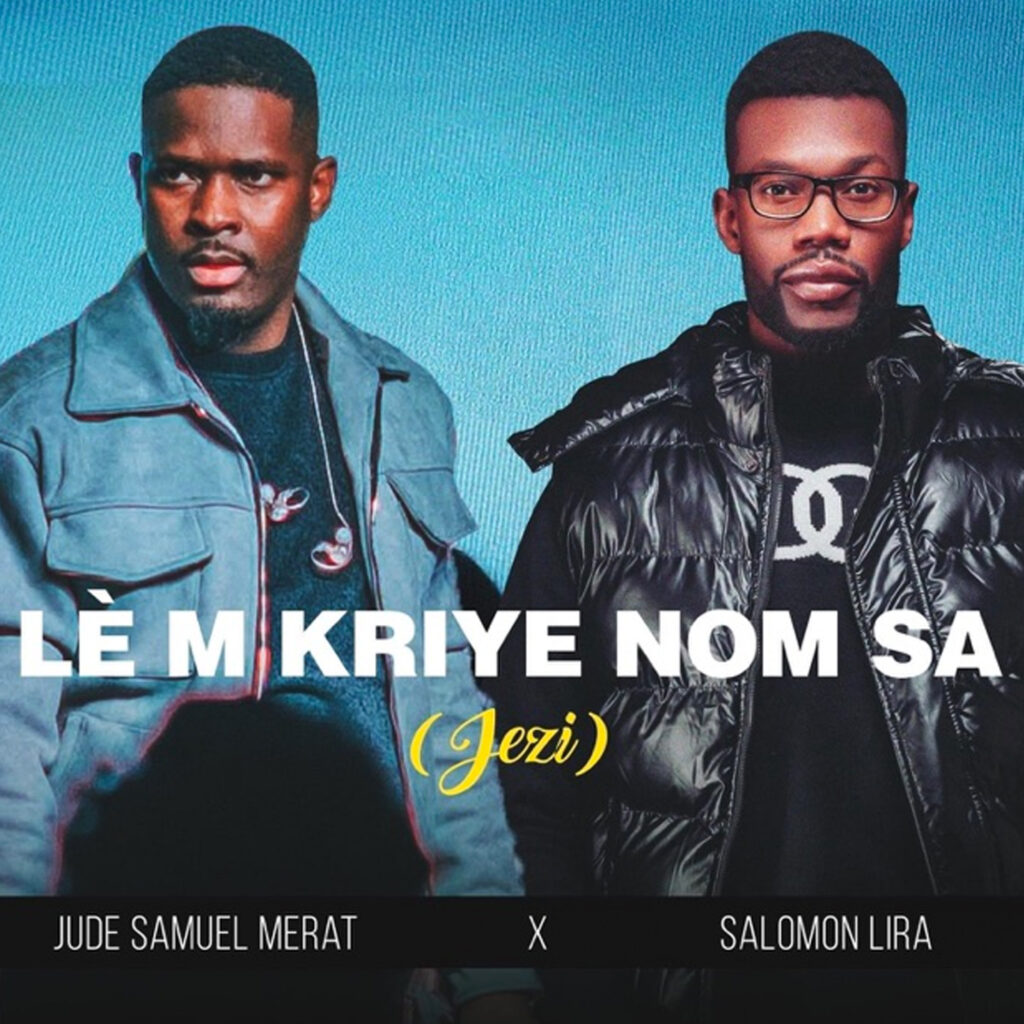 Lè M Kriye Nom Sa (Jezi) Jude Samuel Mérat feat. Salomon Lira Lè M Kriye Nom Sa (Jezi) Jude Samuel Mérat feat. Salomon Lira