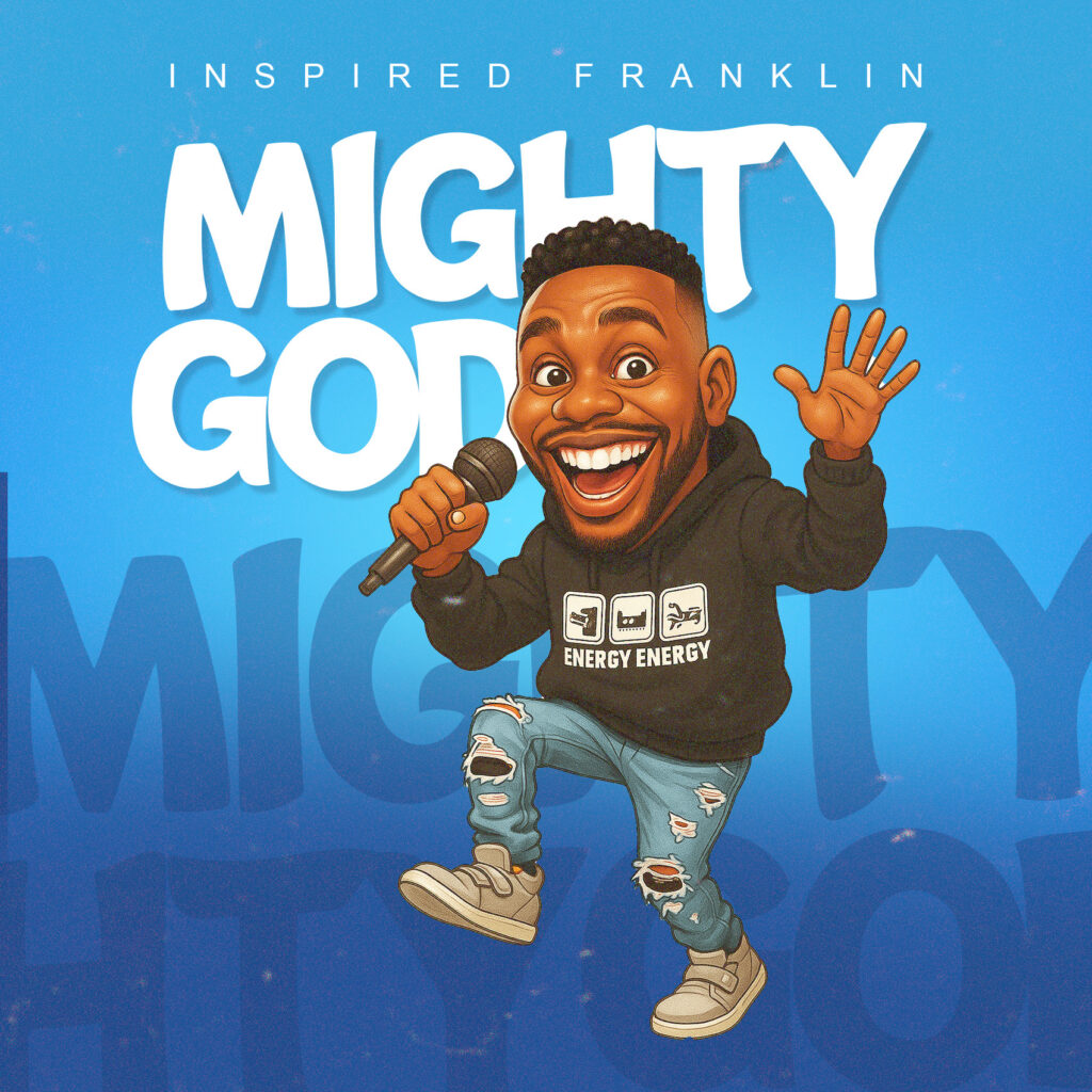 Music: Inspired Franklin — “Mighty God”